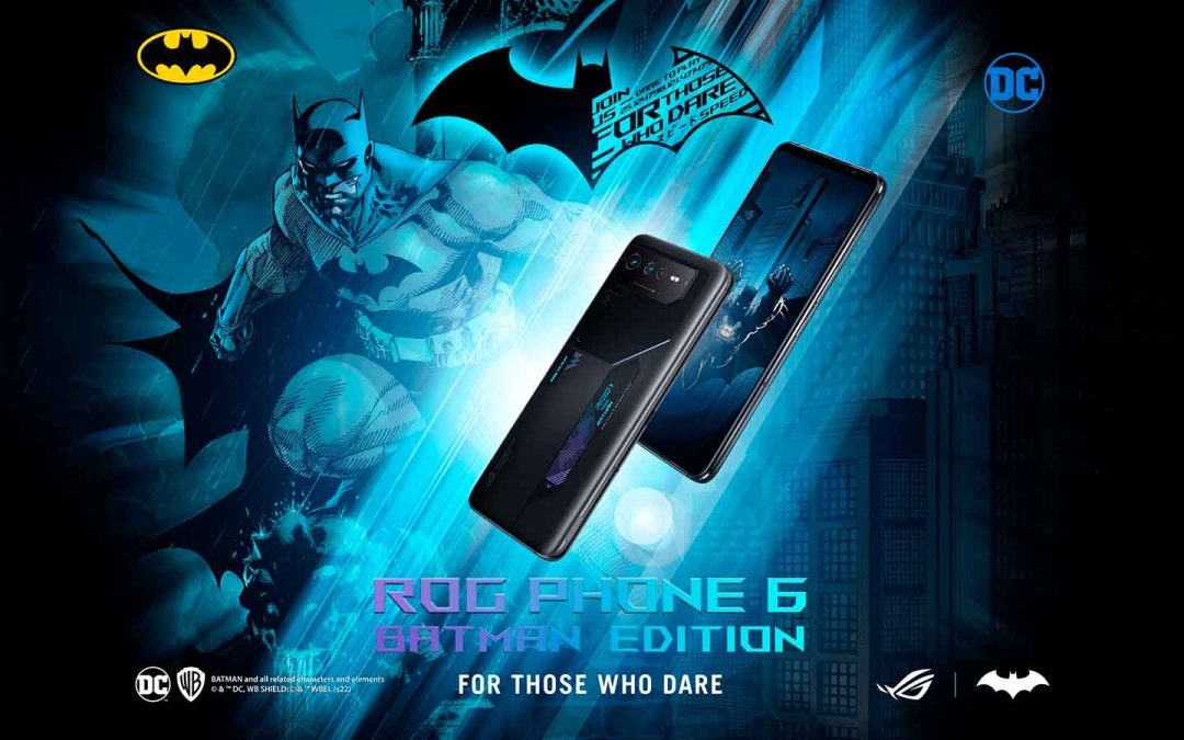 Conoce ROG Phone 6 Batman una edición exclusiva